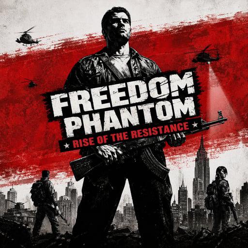 Freedom Phantom: Rise of the Resistance
